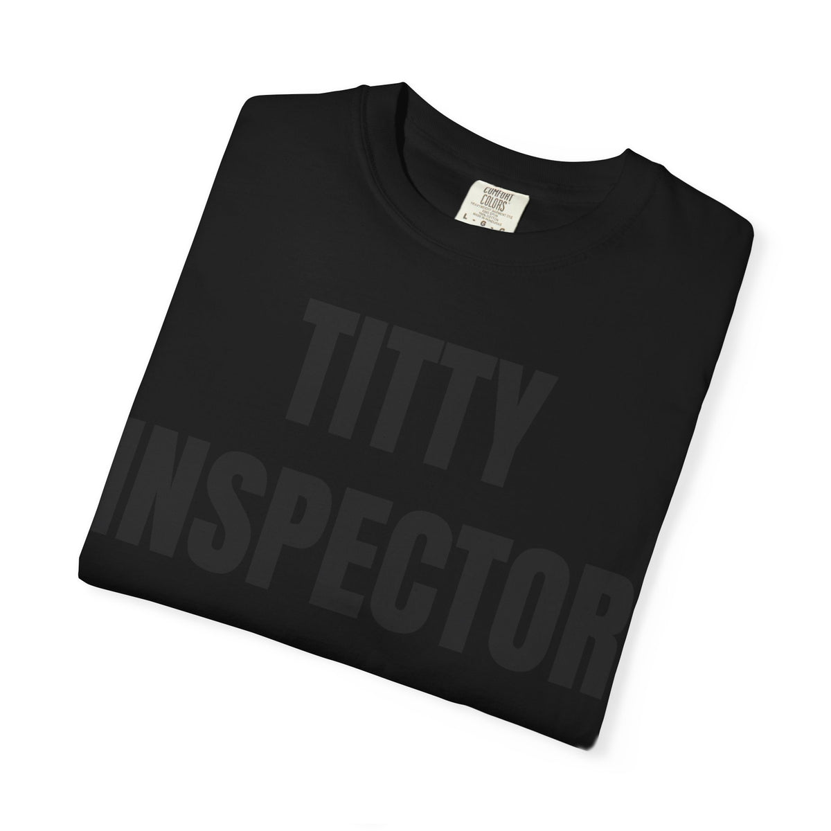 Titty Inspector Shirt