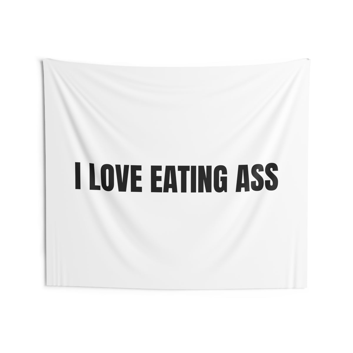 I Love Eating Ass Tapestry