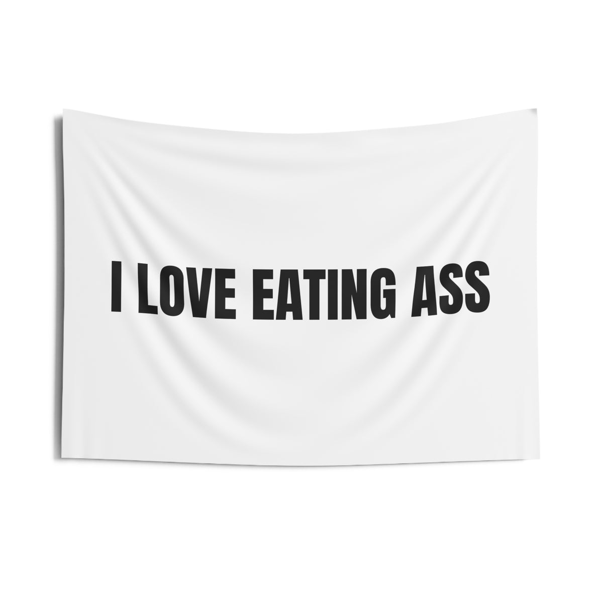 I Love Eating Ass Tapestry