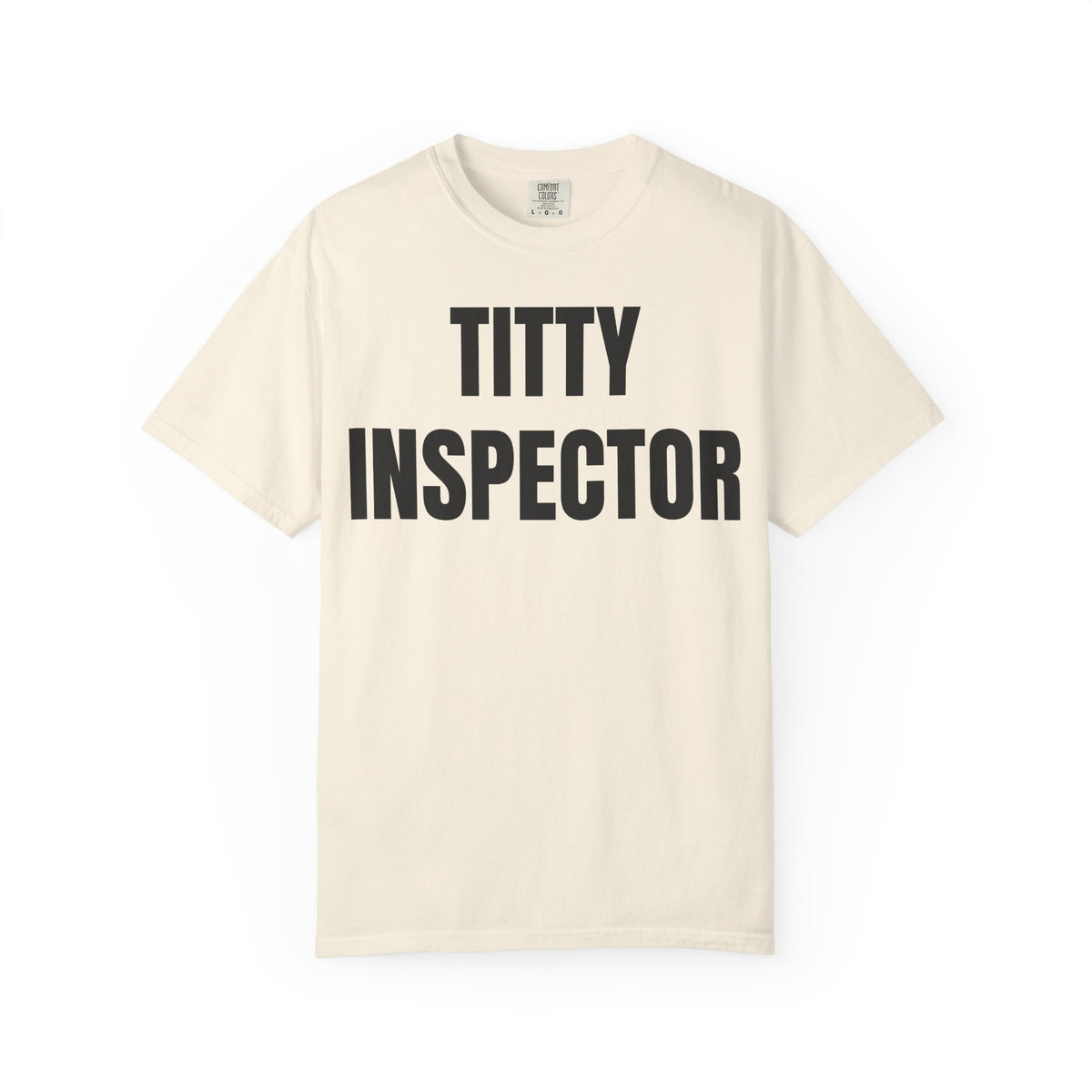 Titty Inspector Shirt