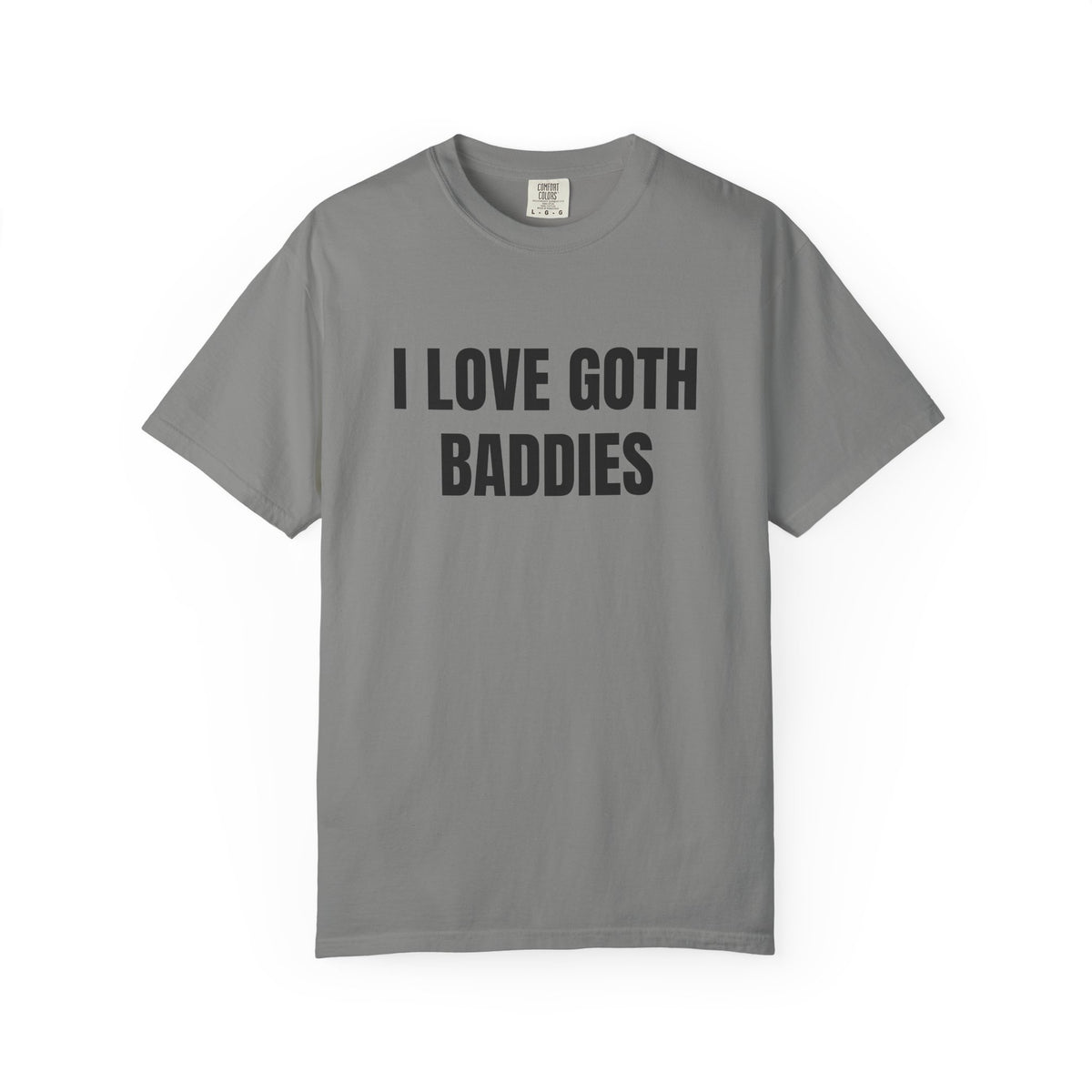 I Love Goth Baddies Shirt