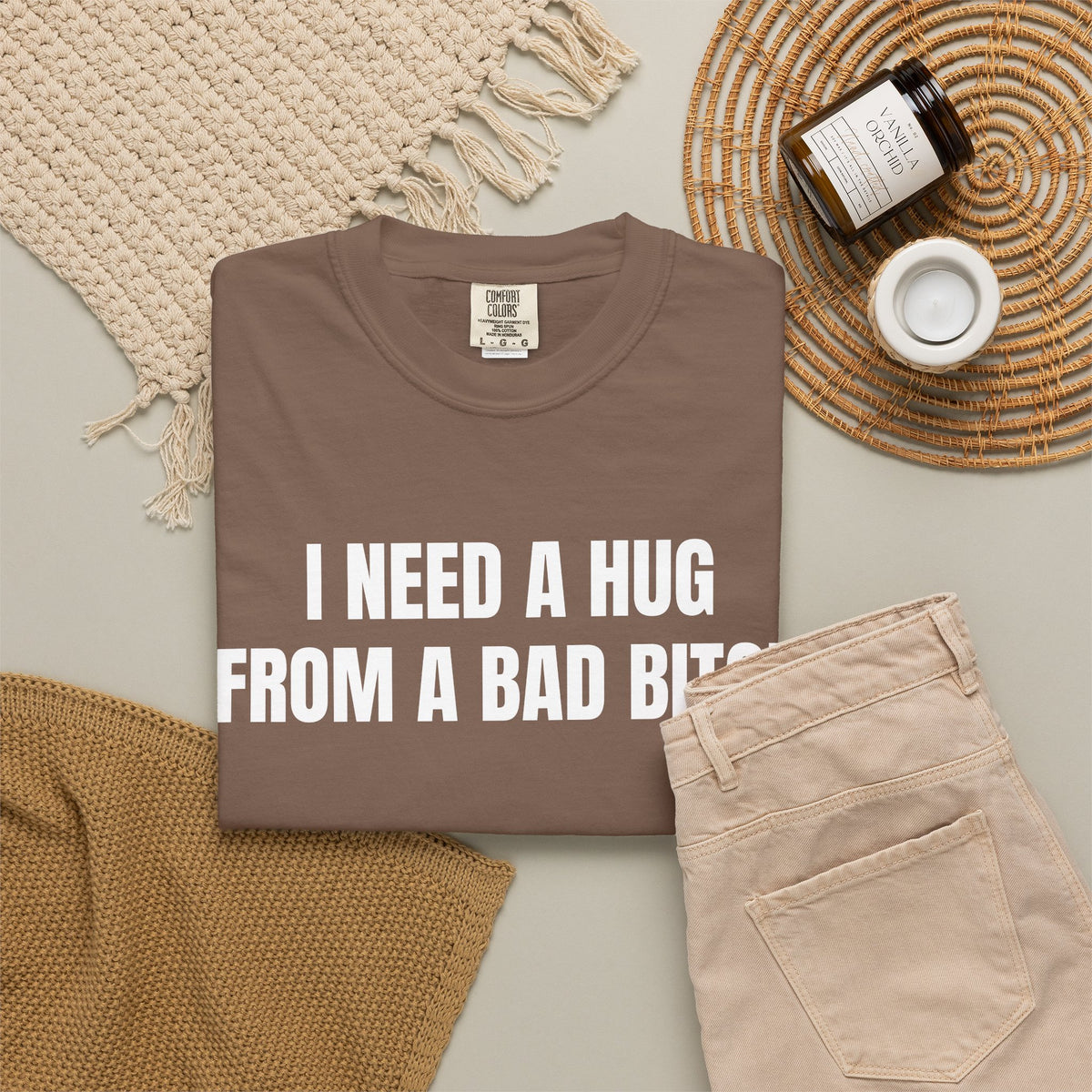 I Need A Hug From A Bad Bitch Shirt