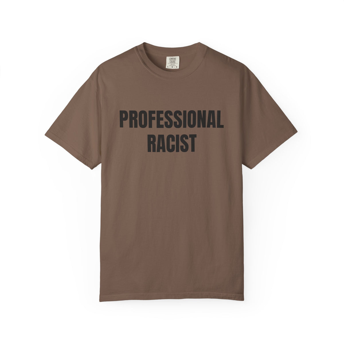 Professional Racist Shirt