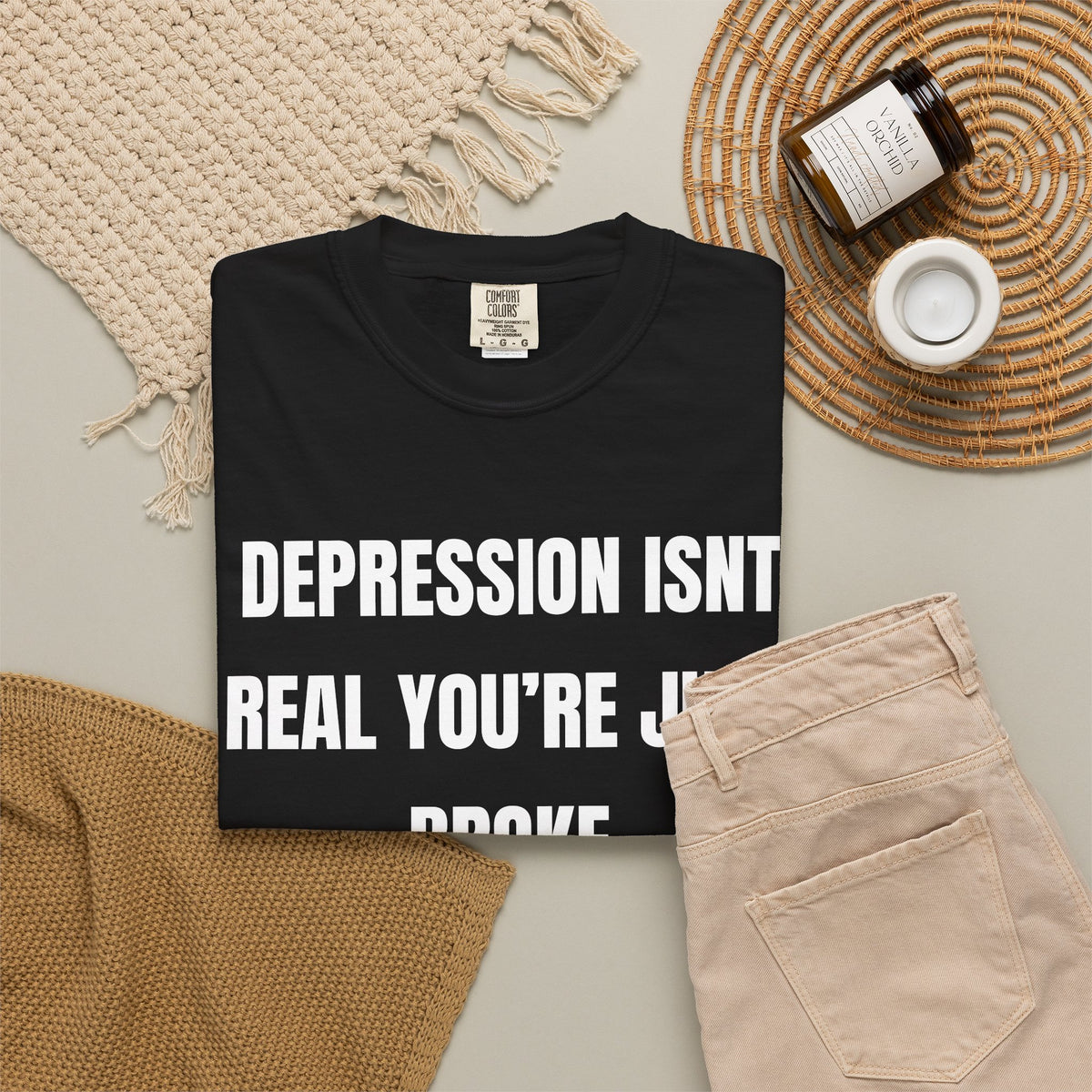 Depression Isn’t Real You’re Just Broke Shirt
