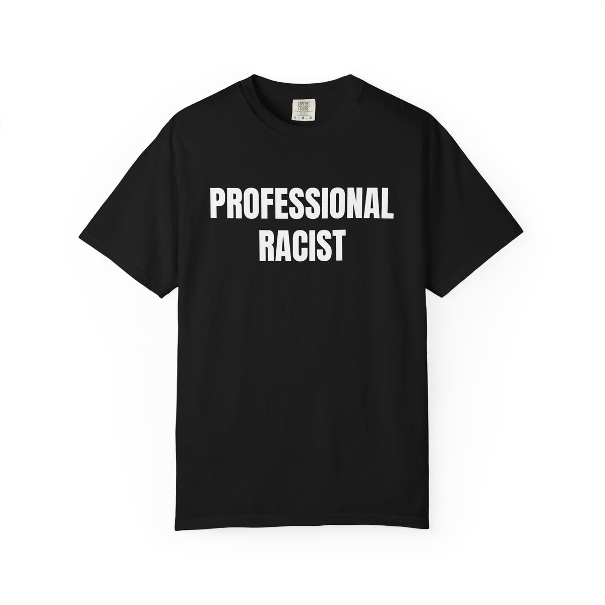 Professional Racist Shirt