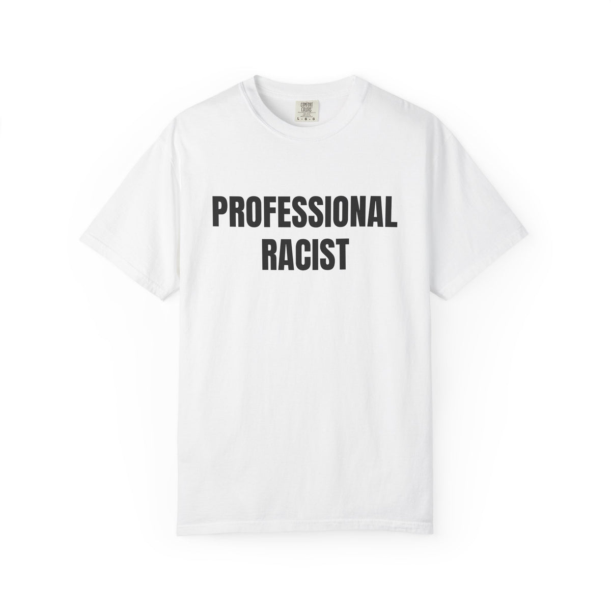 Professional Racist Shirt