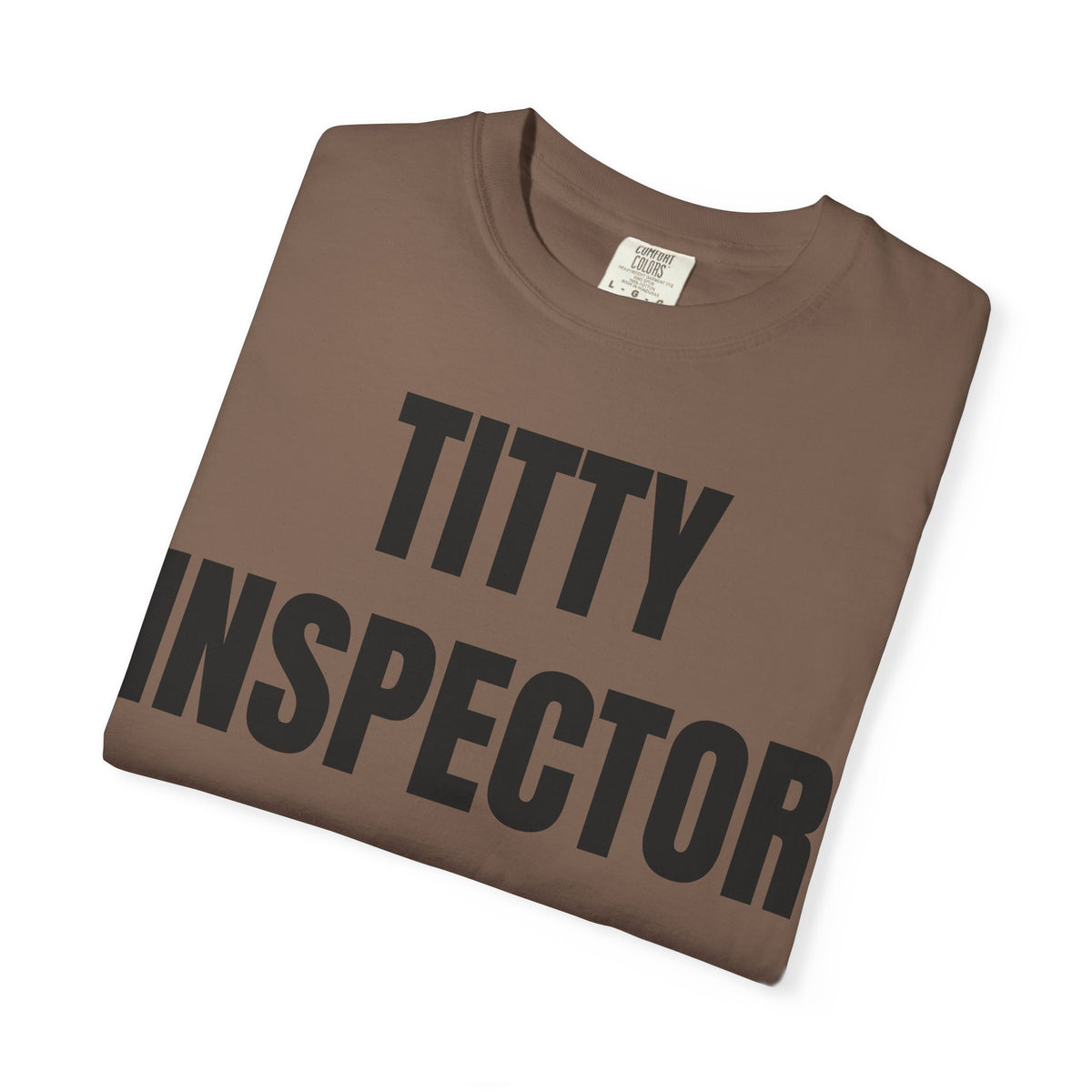 Titty Inspector Shirt