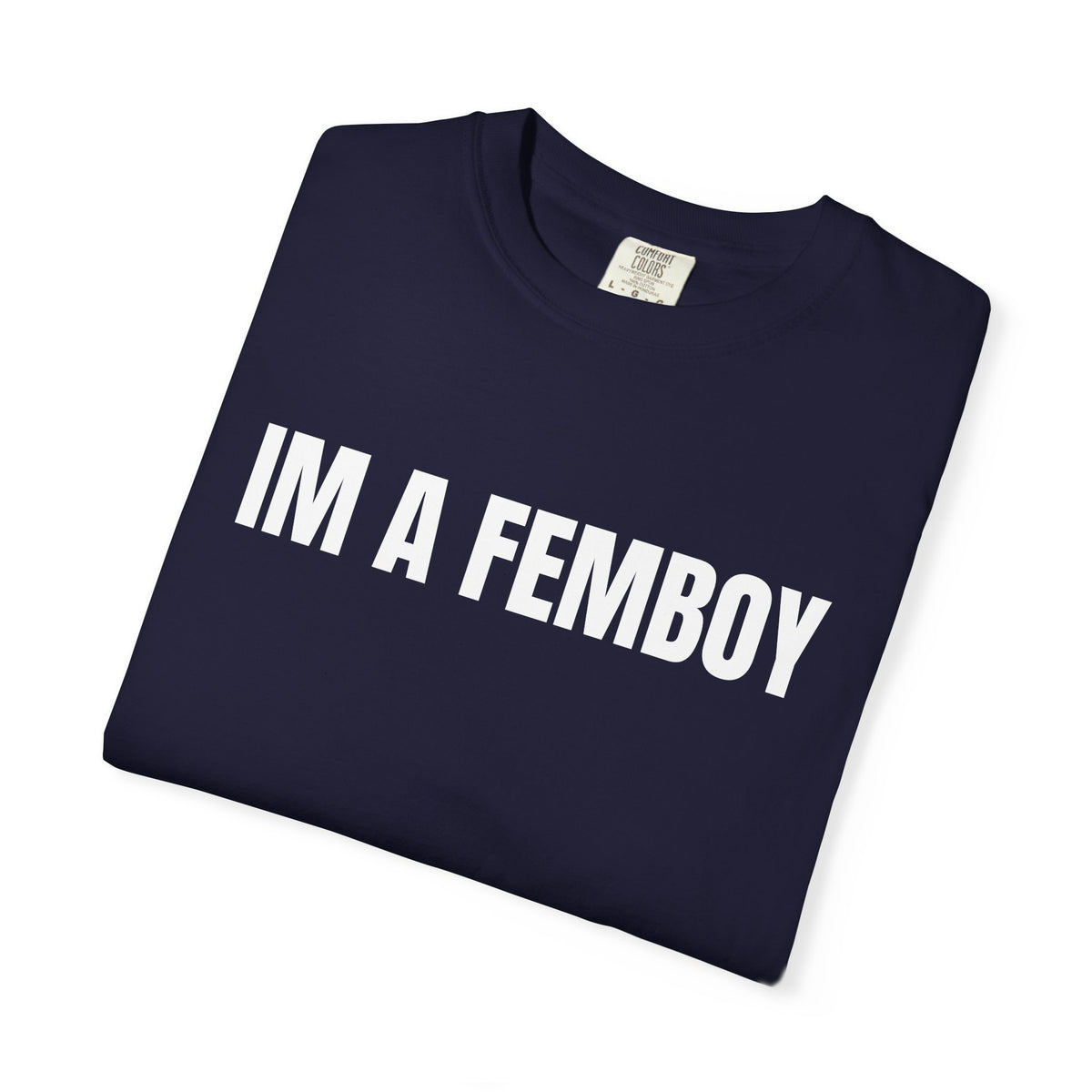 I’m A Femboy Shirt