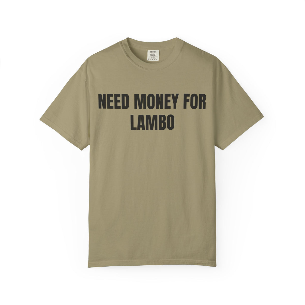 Need Money For Lambo Shirt