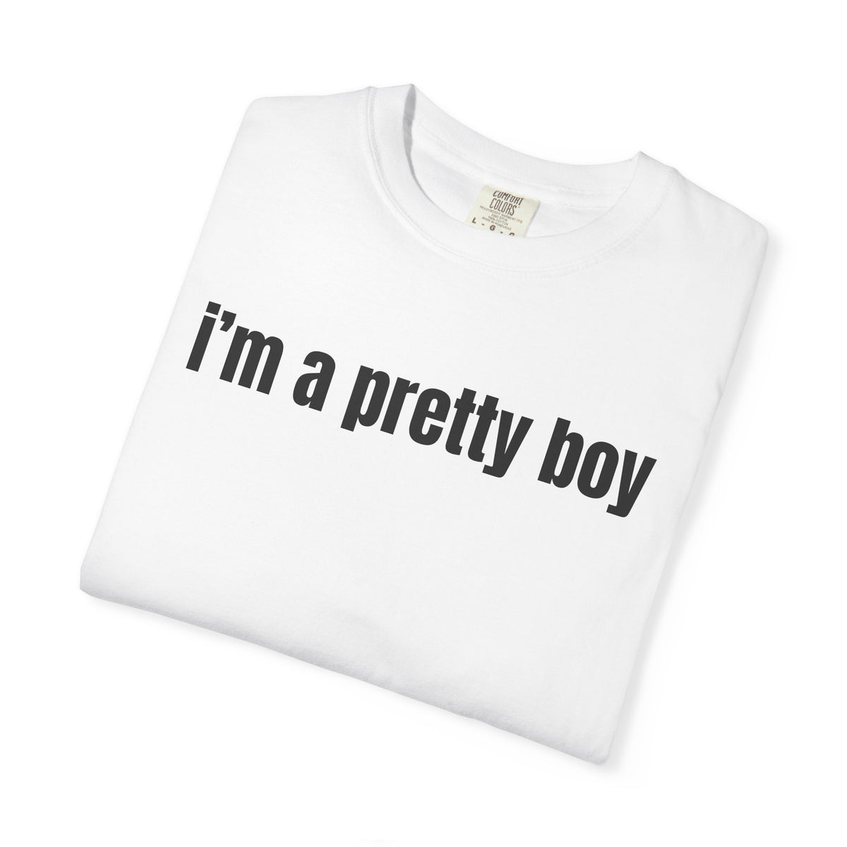 I’m A Pretty Boy Shirt
