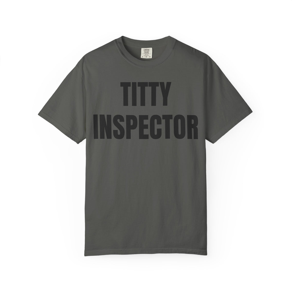 Titty Inspector Shirt