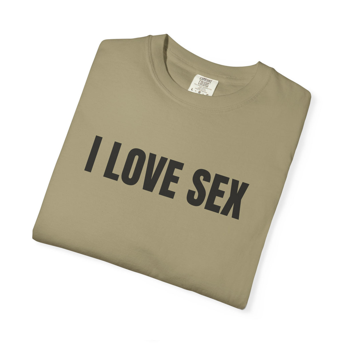 I Love Sex Shirt