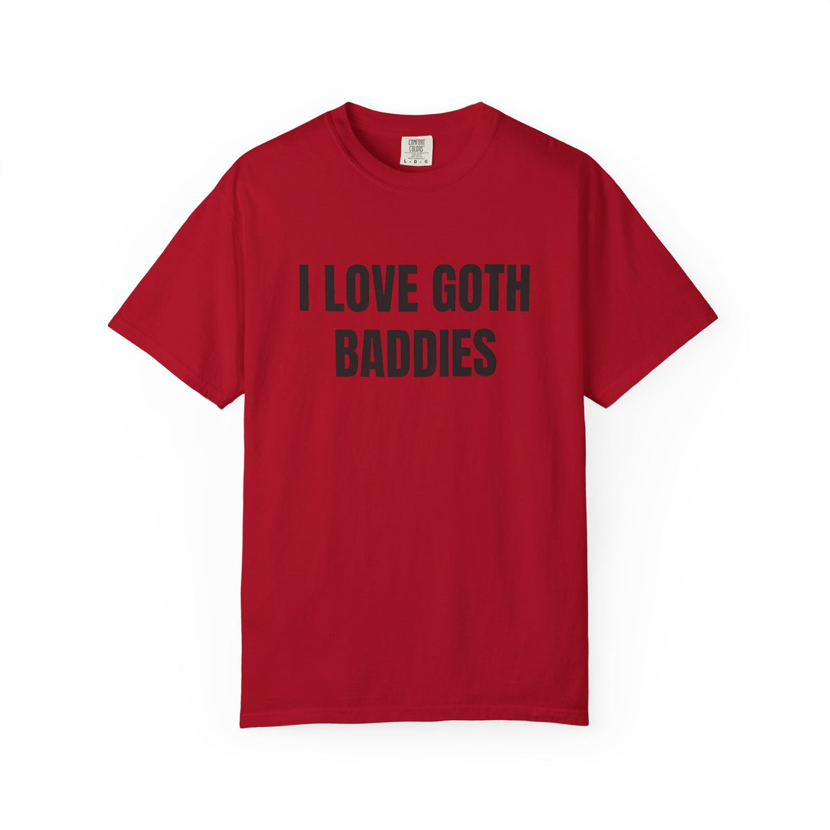 I Love Goth Baddies Shirt