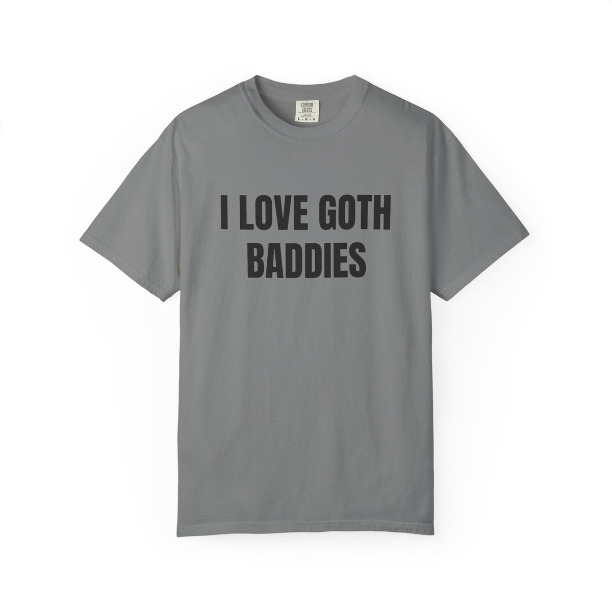 I Love Goth Baddies Shirt