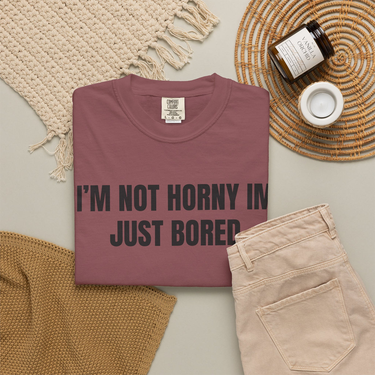 I’m Not Horny I’m Just Bored Shirt