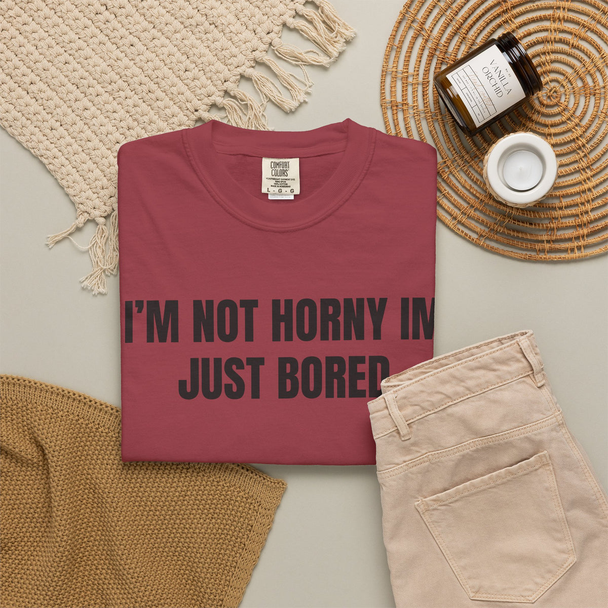 I’m Not Horny I’m Just Bored Shirt