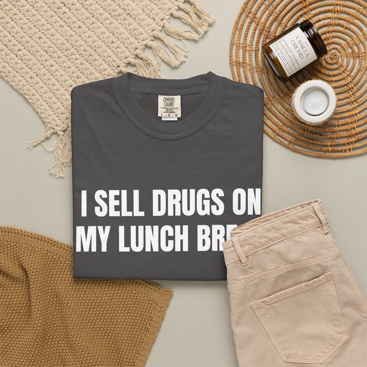 I Sell Drugs On My Lunch Break Shirt