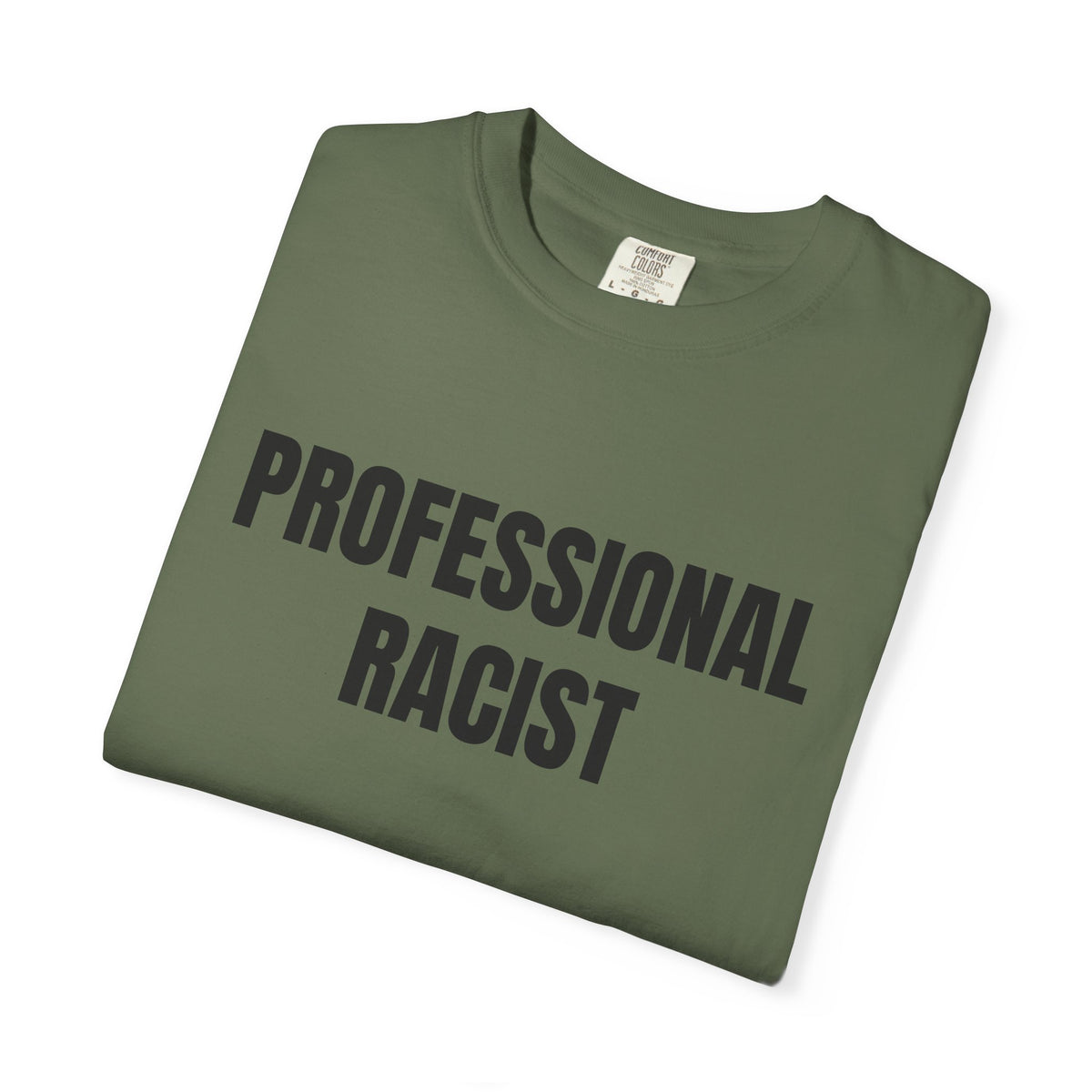 Professional Racist Shirt