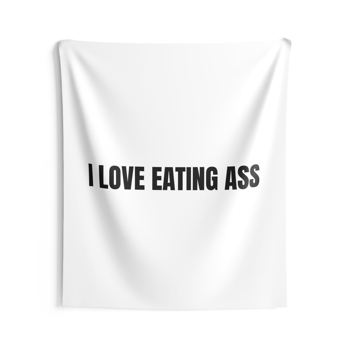 I Love Eating Ass Tapestry