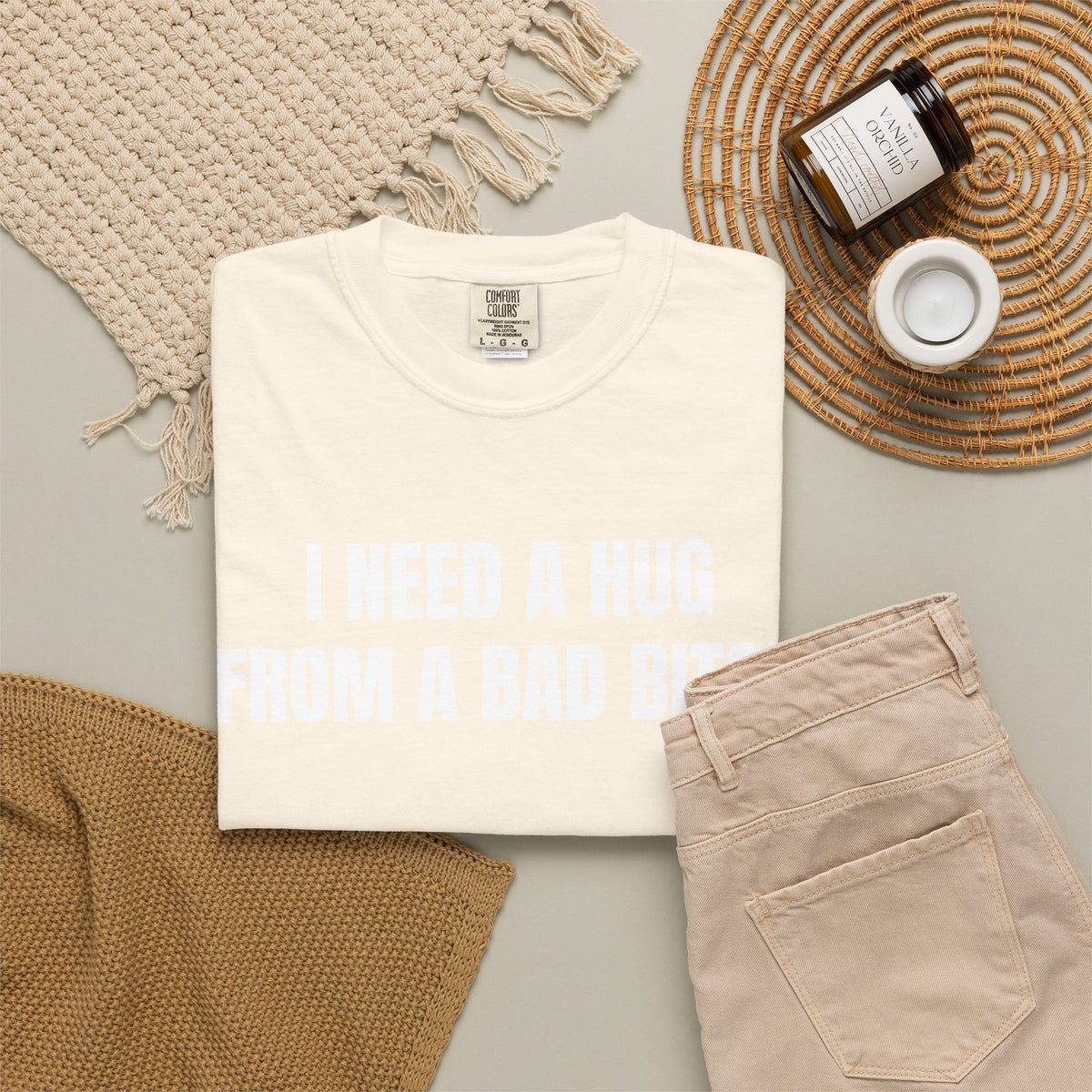 I Need A Hug From A Bad Bitch Shirt