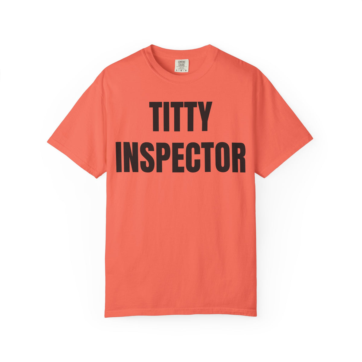 Titty Inspector Shirt