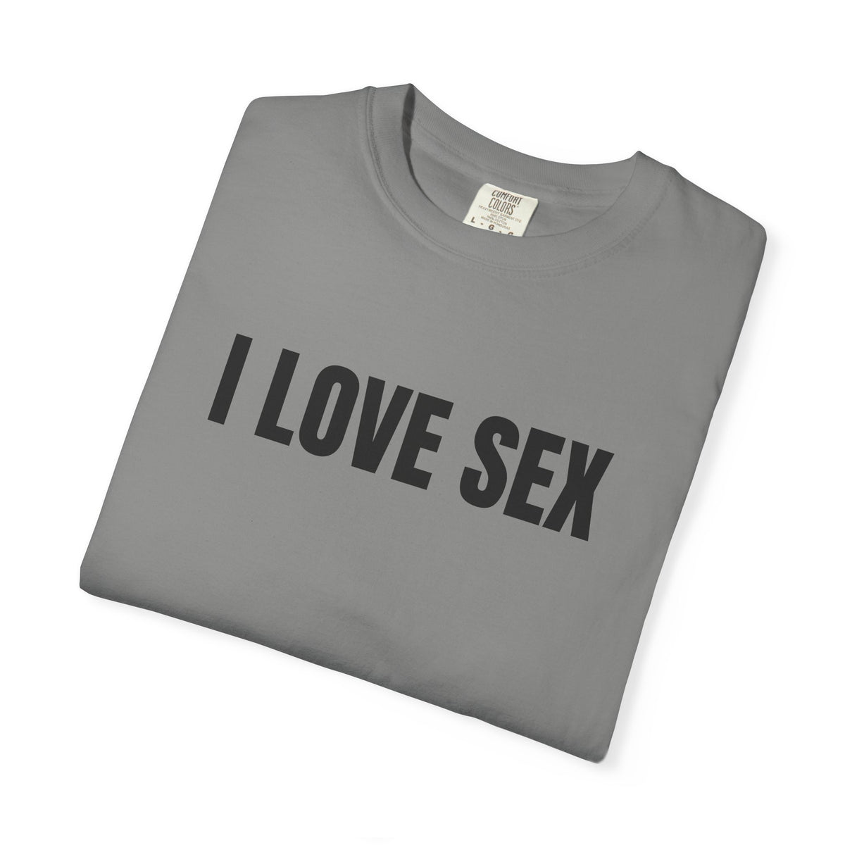 I Love Sex Shirt
