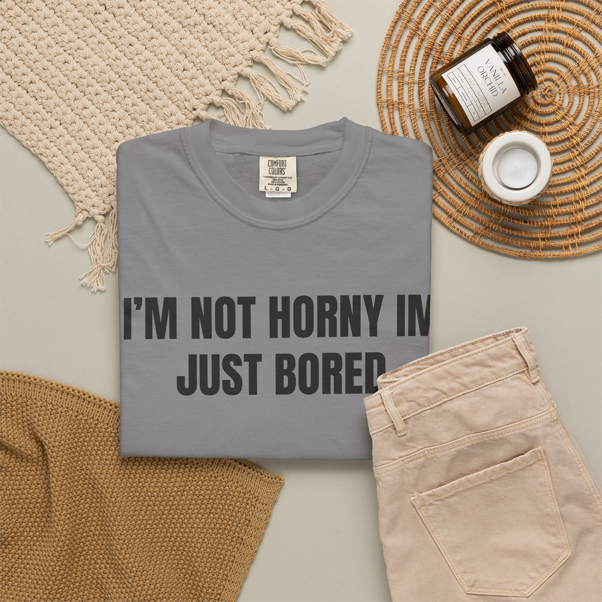 I’m Not Horny I’m Just Bored Shirt
