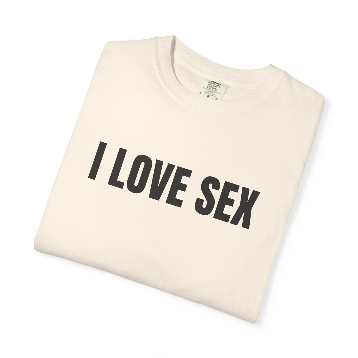 I Love Sex Shirt