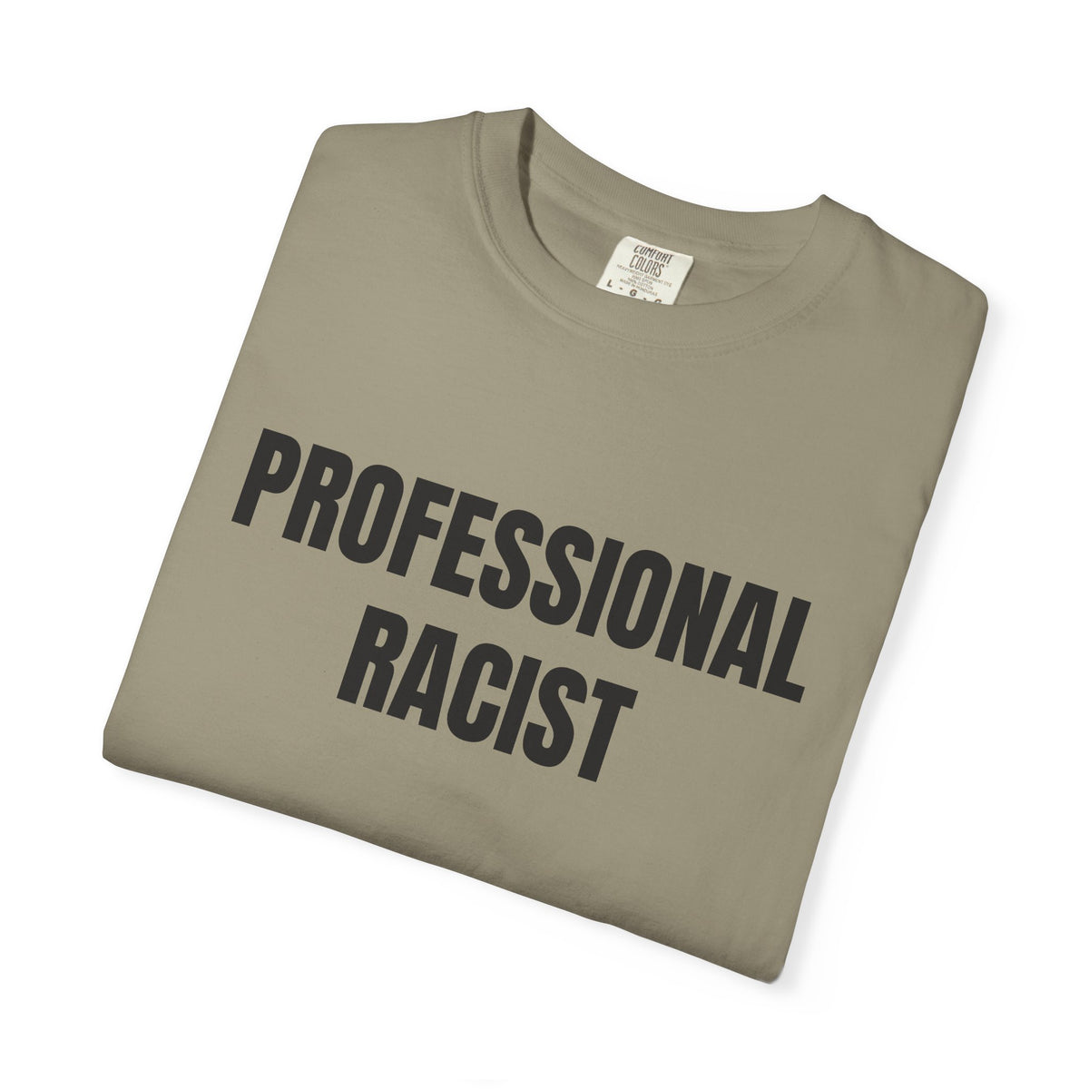 Professional Racist Shirt