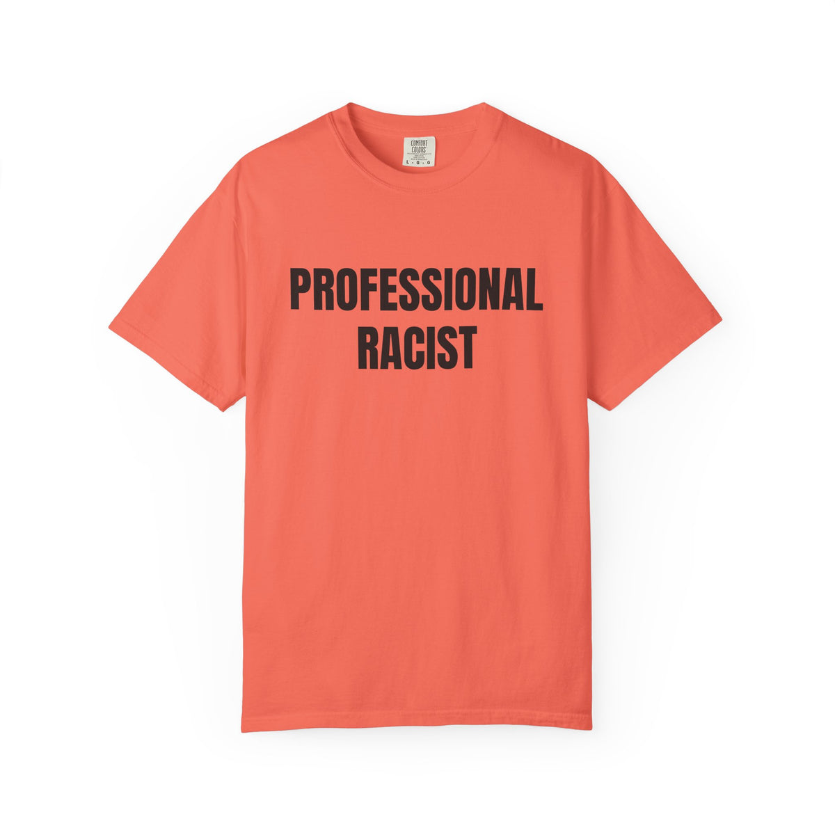 Professional Racist Shirt