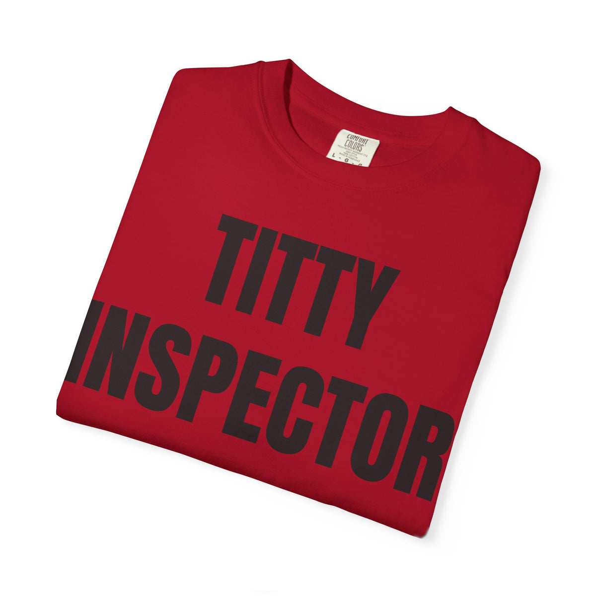 Titty Inspector Shirt
