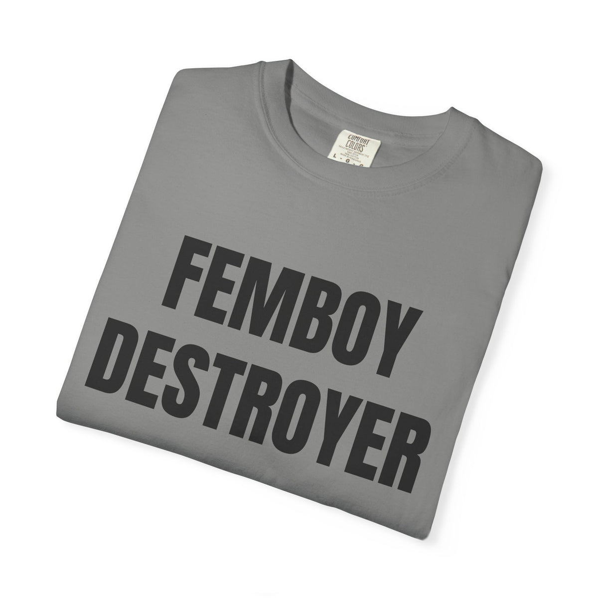 Femboy Destroyer Shirt